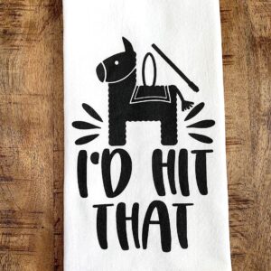 Handmade Funny Kitchen Towel - 100% Cotton Cheeky Pinata Hand Towel - 28x28 Inch Perfect for Chef Housewarming Christmas Mother’s Day Birthday Gift (I'd Hit That)