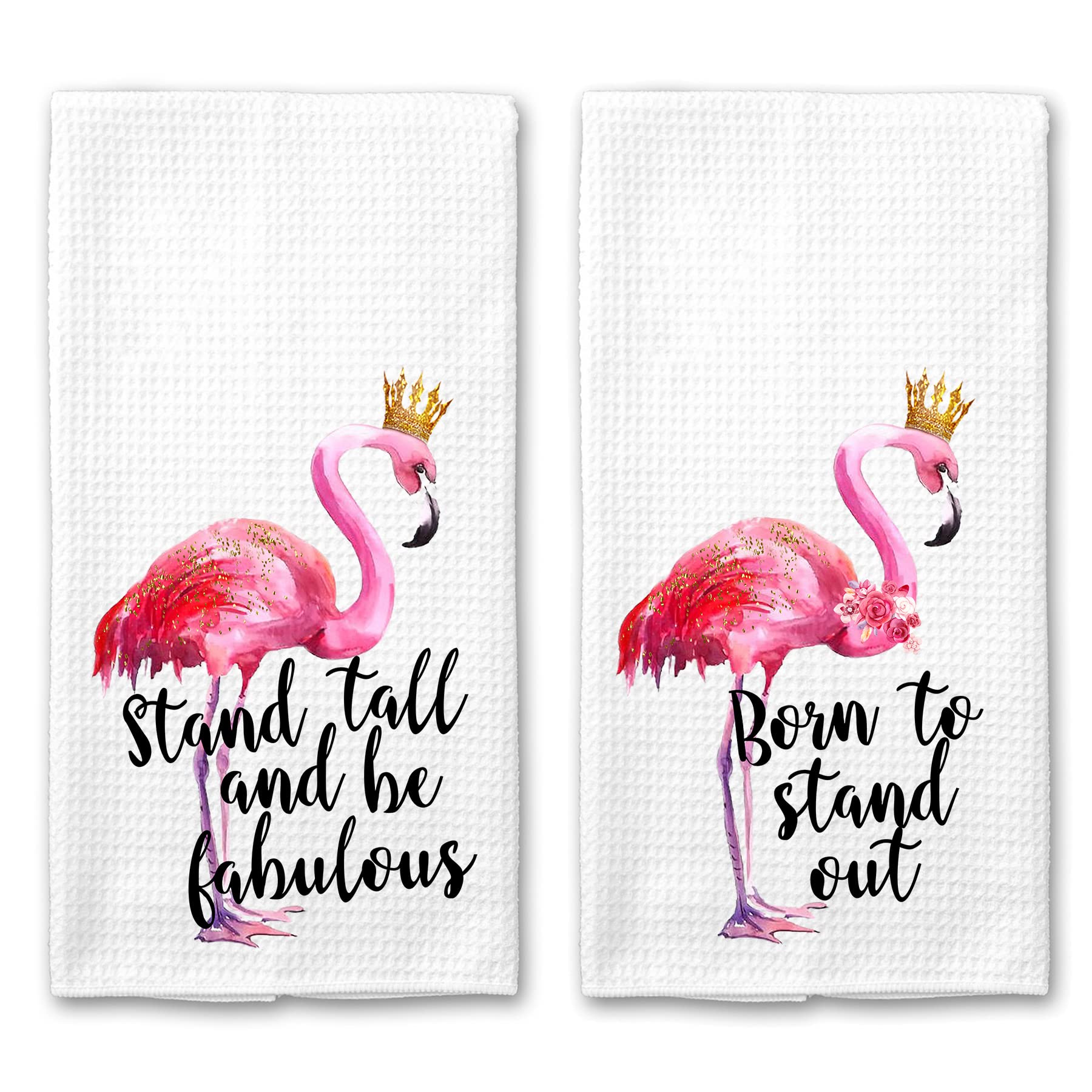 Stand Tall and Be Fabulous and Born to Stand out Flamingo Funny Saying Kitchen Towel Set of 2