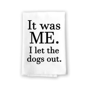 honey dew gifts, it was me, i let the dogs out, funny multi-purpose flour sack kitchen towels, pet and dog lovers hand and dish towel
