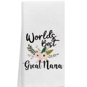 OHSUL World's Best Great Nana Floral Highly Absorbent Kitchen Towels Dish Towels Dishcloth,Great Grandma Hand Towels Tea Towel for Bathroom Kitchen Decor,Great Grandma Birthday Gift