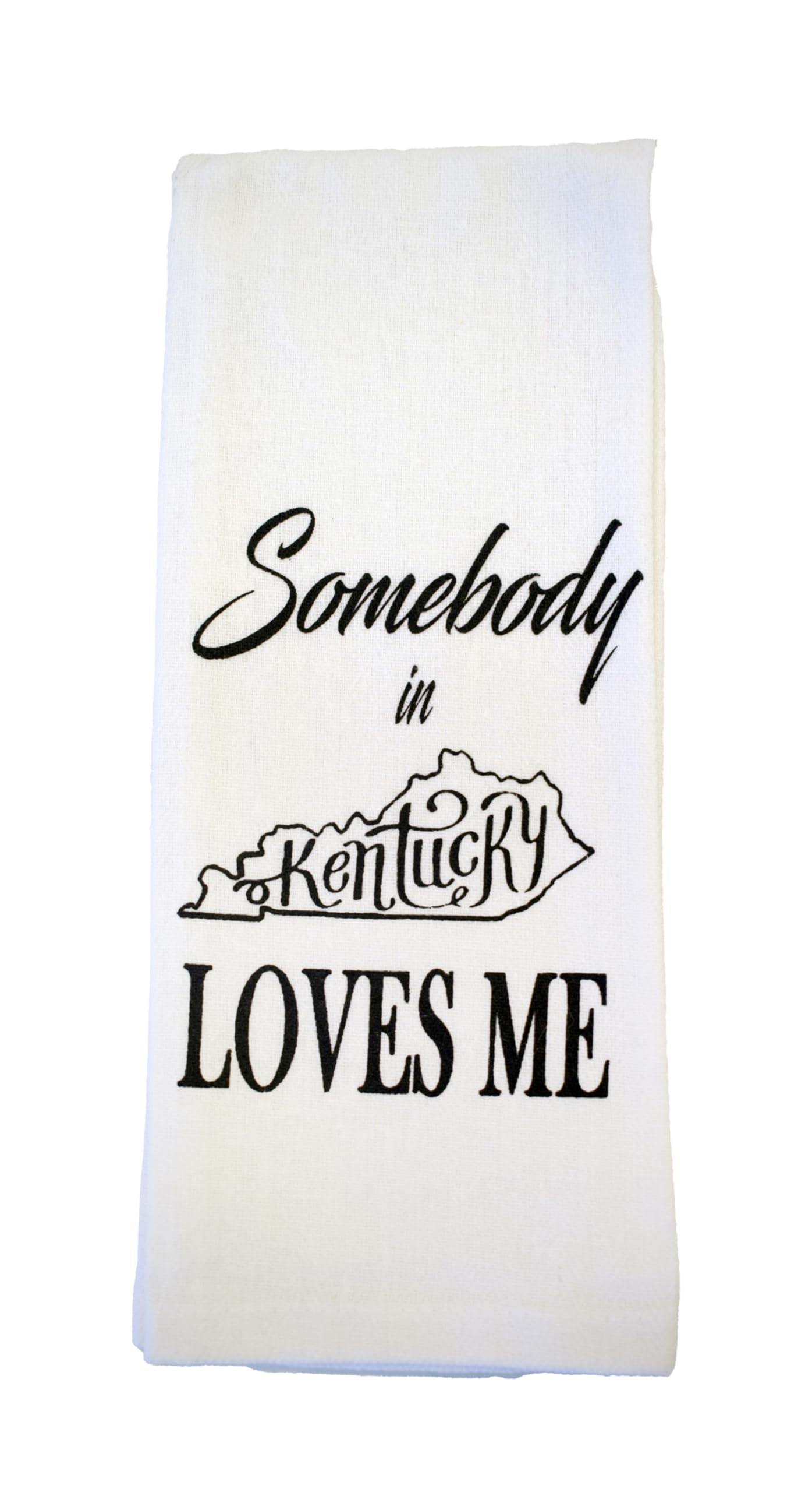 Somebody in Kentucky Loves Me Tea Towel