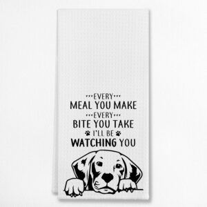 every meal you make funny labrador kitchen towels & tea towels,dish cloth flour sack hand towel for farmhouse kitchen decor,24 x 16 inches cotton dish towels dishcloths,labrador dog lovers gifts