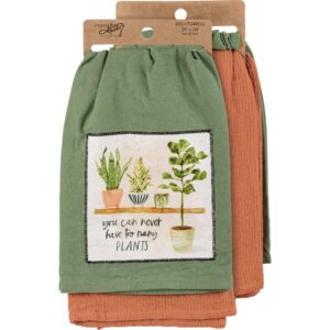 Primitives by Kathy You Can Never Have Too Many Plants Kitchen Towel Set