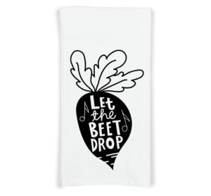 let the beet drop flour sack kitchen towel with hanging loop - funny cute vegetable pun dish cloth housewarming hostess birthday christmas veggie lover gift