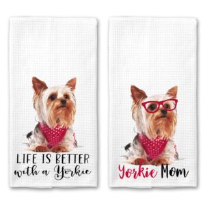 life is better with a yorkie and yorkie mom yorkshire terrier microfiber kitchen towel dog lover set of 2