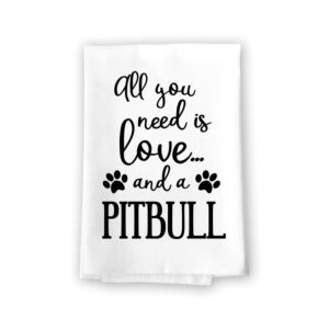 honey dew gifts funny towels, all you need is love and a pitbull kitchen towel, dish towel, kitchen decor, multi-purpose pet and dog lovers kitchen towel, 27 inch by 27 inch towel