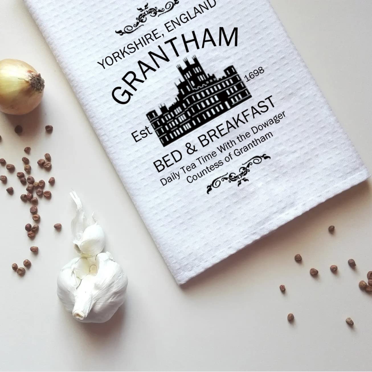 Grantham Spill The Tea Dowager Countess of Grantham Lady Violet Tea House Kitchen Towel Dish Towel Tea Towel (Grantham Towel)