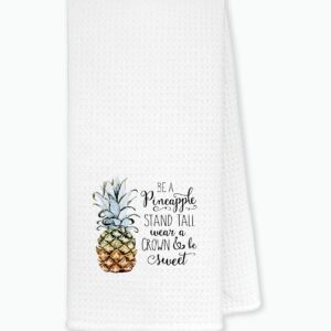 Be a Pineapple Stand Tall Wear a Crown and Be Sweet Kitchen Towels Dishcloths 24"x16",Summer Fruit Pineapple Dish Towels Bath Towels Hand Towels,Gifts For Girls Women Sister Daughter Pineapple Lover