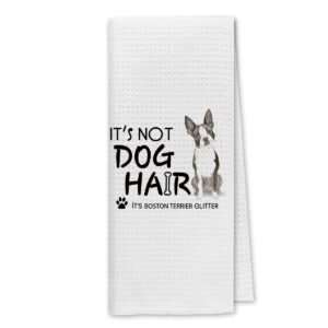 dibor it’s not dog hair it’s boston terrier glitter kitchen towels dish towels dishcloth,funny dog decorative absorbent drying cloth hand towels tea towels for bathroom kitchen,dog lovers gifts