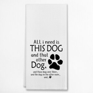 EIONEY All I Need is This Dog Funny Pawprint Kitchen Towels & Tea Towels,Dish Cloth Flour Sack Hand Towel for Farmhouse Kitchen Decor,24 X 16 Inches Cotton Dish Towels Dishcloths,Dog Lovers Gifts