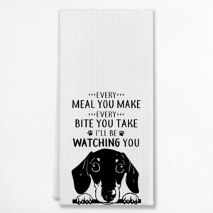 every meal you make funny dachshund kitchen towels & tea towels,dish cloth flour sack hand towel for farmhouse kitchen decor,24 x 16 inches cotton dish towels dishcloths,dachshund dog lovers gifts