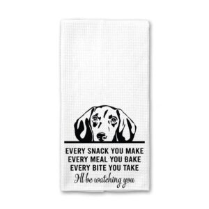 HTDesigns Dachshund Dog, Tea Towel, Every Snack You Make, Every Bite You Take, Kitchen Decor, Dish Towels, Dachshund Dog Mom, Dachshund Gifts, Waffle Weave Kitchen Towel