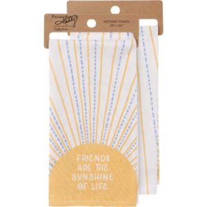 Primitives by Kathy Friends are The Sunshine of Life Kitchen Towel