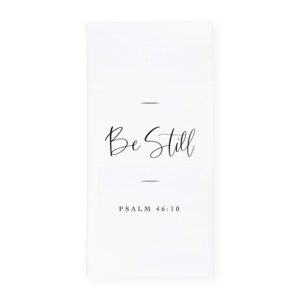 the cotton & canvas co. be still, psalm 46:10 scripture, bible, religious, soft and absorbent tea towel, flour sack towel and dish cloth