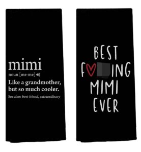 best mimi ever kitchen towels and dishcloths,16 x 24 inch set of 2 soft and absorbent mimi definition hand towels tea towels dish towels sets,grandma birthday mother’s day