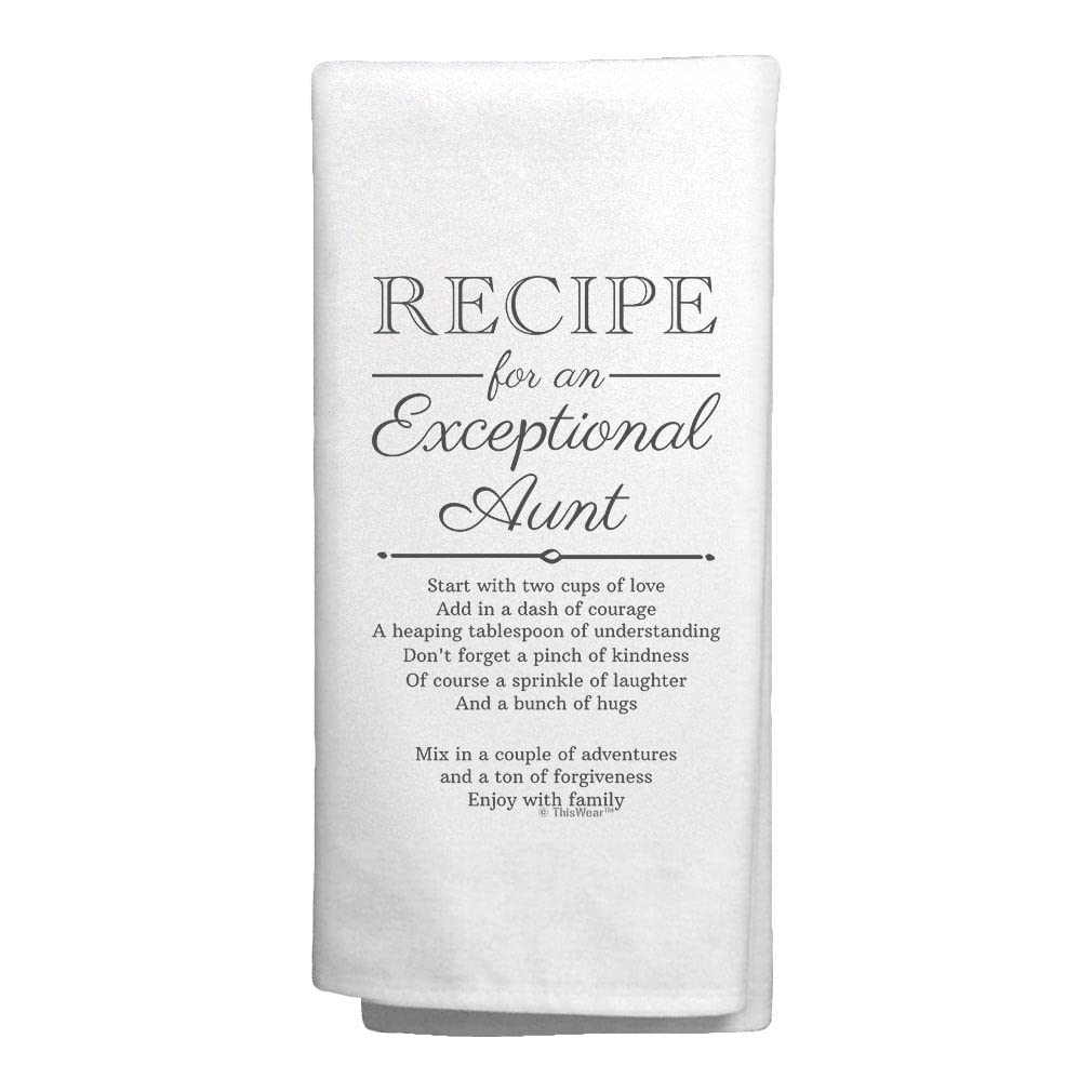 ThisWear Aunt Gifts from Niece or Nephew Recipe for an Exceptional Aunt Kitchen Hand Towel Kitchen Tea Towel White