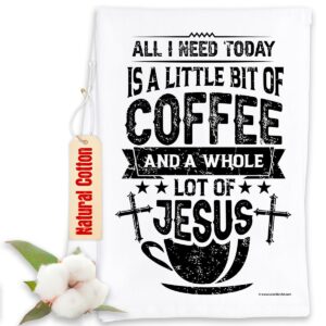 all i need today is a little bit of coffee and a whole lot of jesus -funny towels for, coffee lovers dish baking hand towel, housewarming gifts, flour sack multi-use 100% cotton, black and white 29x28