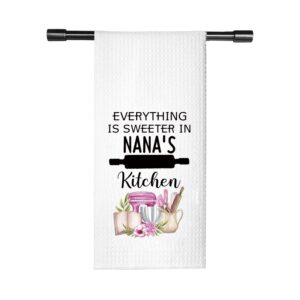 tsotmo nana gift nana everything is sweeter in nana’s kitchen grandma kitchen towel dish towel (sweeter nana)