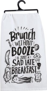 primitives by kathy 35513 lol made you smile dish towel, 28" square, brunch without booze