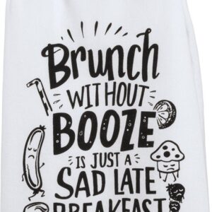 Primitives by Kathy 35513 LOL Made You Smile Dish Towel, 28" Square, Brunch Without Booze