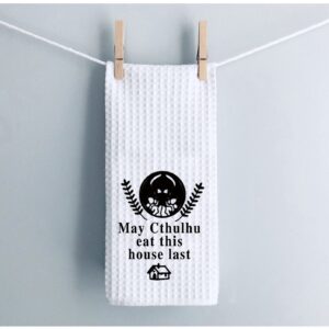 WCGXKO Great Old Ones Home Decor Kitchen Flour Sack Towel May Cthulhu Eat This House Last (May Cthulhu)