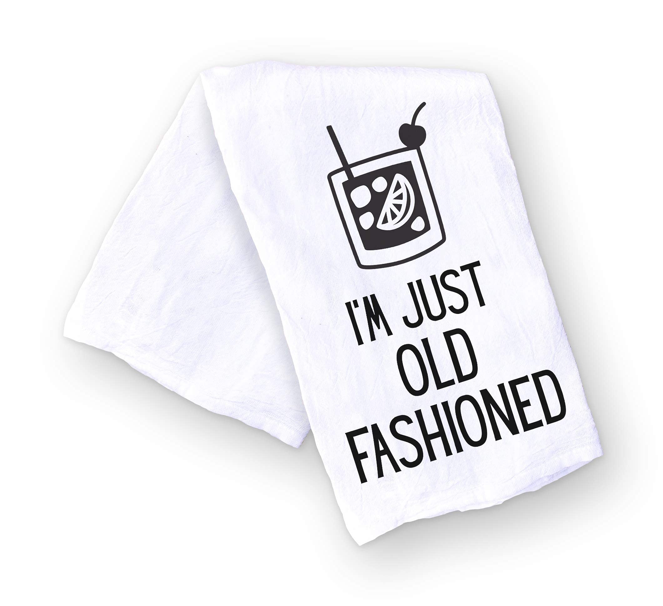 Handmade Funny Kitchen Towel - 100% Cotton Funny Old Fashion Bar Towel for Kitchen - 28x28 Inch Perfect for Hostess Housewarming Christmas Mother’s Day Birthday Gift (I’m Just Old Fashioned)