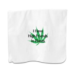 pxtidy funny marijuana weed gift i have high friends in places adult funny kitchen decor kitchen towels cannabis 420 gift