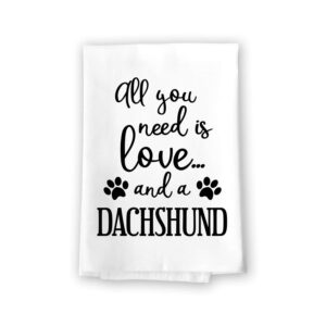 honey dew gifts funny towels, all you need is love and a dachshund kitchen towel, dish towel, kitchen decor, multi-purpose dog lovers towel, 27 inch by 27 inch cotton flour sack towel