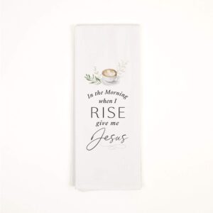 in the morning when i rise classic white 28 x 16 cotton fabric dish tea towel
