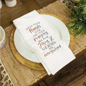 Wash Your Hands Say Prayers Classic White 28 x 16 Cotton Fabric Dish Tea Towel