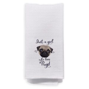 negiga just a girl who loves pugs dish cloths towels 24x16 inch,funny pug decor decorative dish hand towels for kitchen bathroom,pug dog lover girls gifts,pug mom gifts