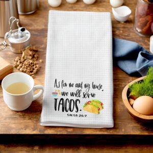 As for me and My House, We will Serve Tacos Microfiber Kitchen Towel