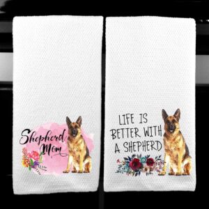 Shepherd Mom and Life is Better with a German Shepherds Microfiber Kitchen Tea Bar Towel Gift for Animal Dog Lover Set of 2