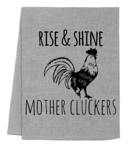 moonlight makers, rise and shine mother cluckers, flour sack kitchen towel, sweet housewarming gift, funny dish towel, farmhouse kitchen décor, (gray)