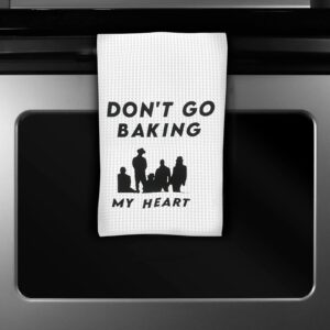 ZJXHPO Song Lyrics Inspired Kitchen Towel Dish Towel Baking Gift for Housewarming Wedding Shower (Don't GO Baking)