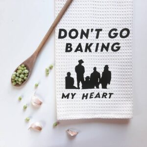 ZJXHPO Song Lyrics Inspired Kitchen Towel Dish Towel Baking Gift for Housewarming Wedding Shower (Don't GO Baking)