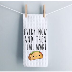 Funny Taco Lover Gift Every Now and Then I Fall Apart Taco Joke Waffle Weave Dish Towel Sweet Housewarming Gift (I Fall Apart)