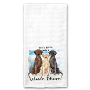watercolor life is better with a labrador retriever "lab" microfiber kitchen tea bar towel gift for animal dog lover