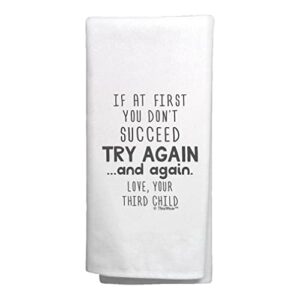 mom gifts for women if at first you don't succeed try again and again love third child decorative kitchen tea towel white