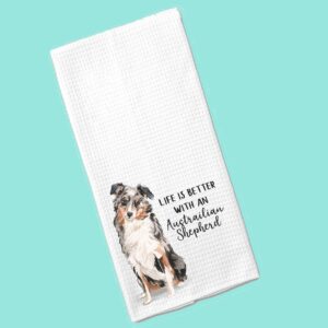 Watercolor Life is Better with an Australian Shepherd Aussie Microfiber Kitchen Towel Gift for Animal Dog Lover