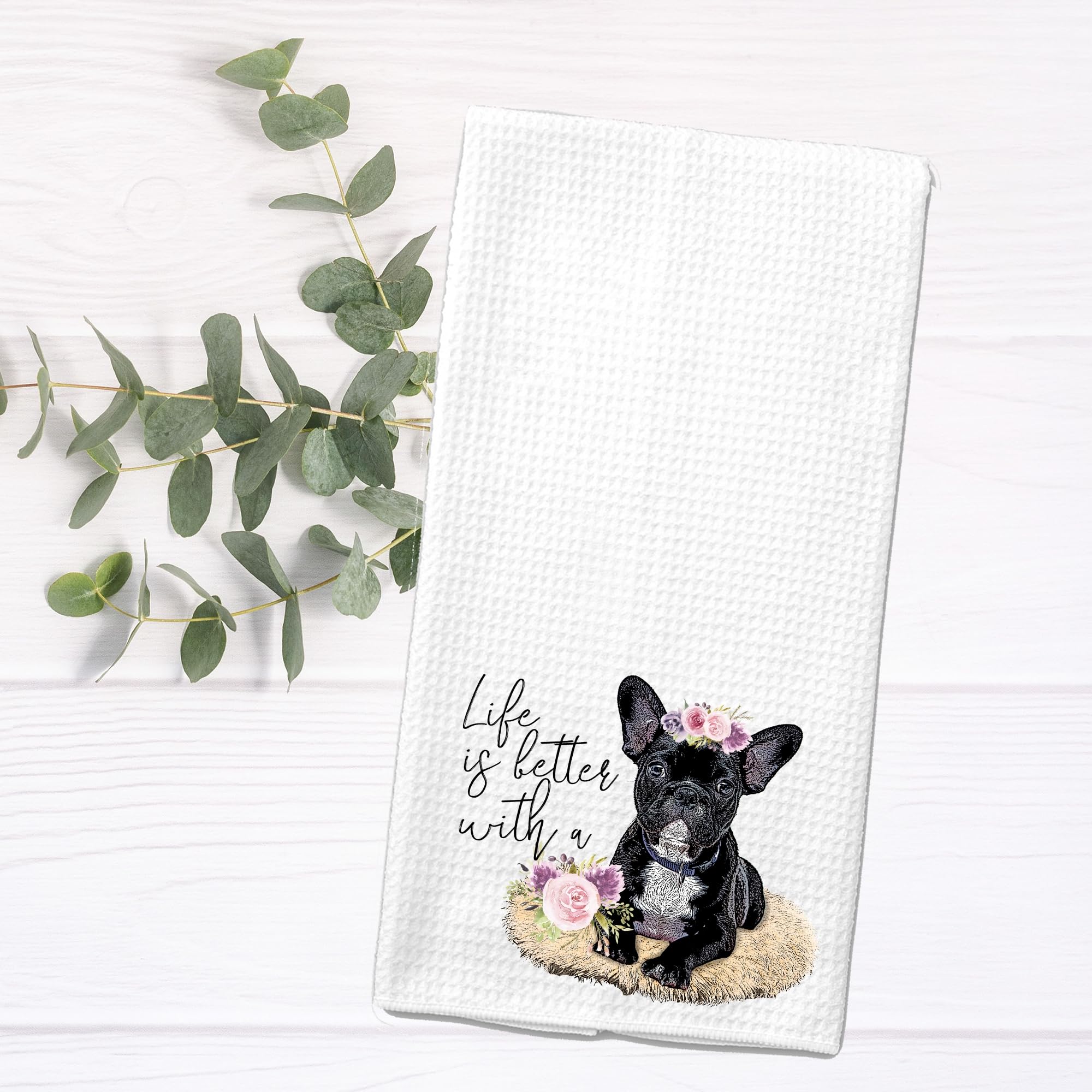 Life is Better with a Frenchie French Bulldog Waffle Microfiber Kitchen Tea Bar Towel Gift for Animal Dog Lover