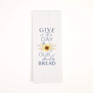 give us our daily bread classic white 28 x 16 cotton fabric dish tea towel
