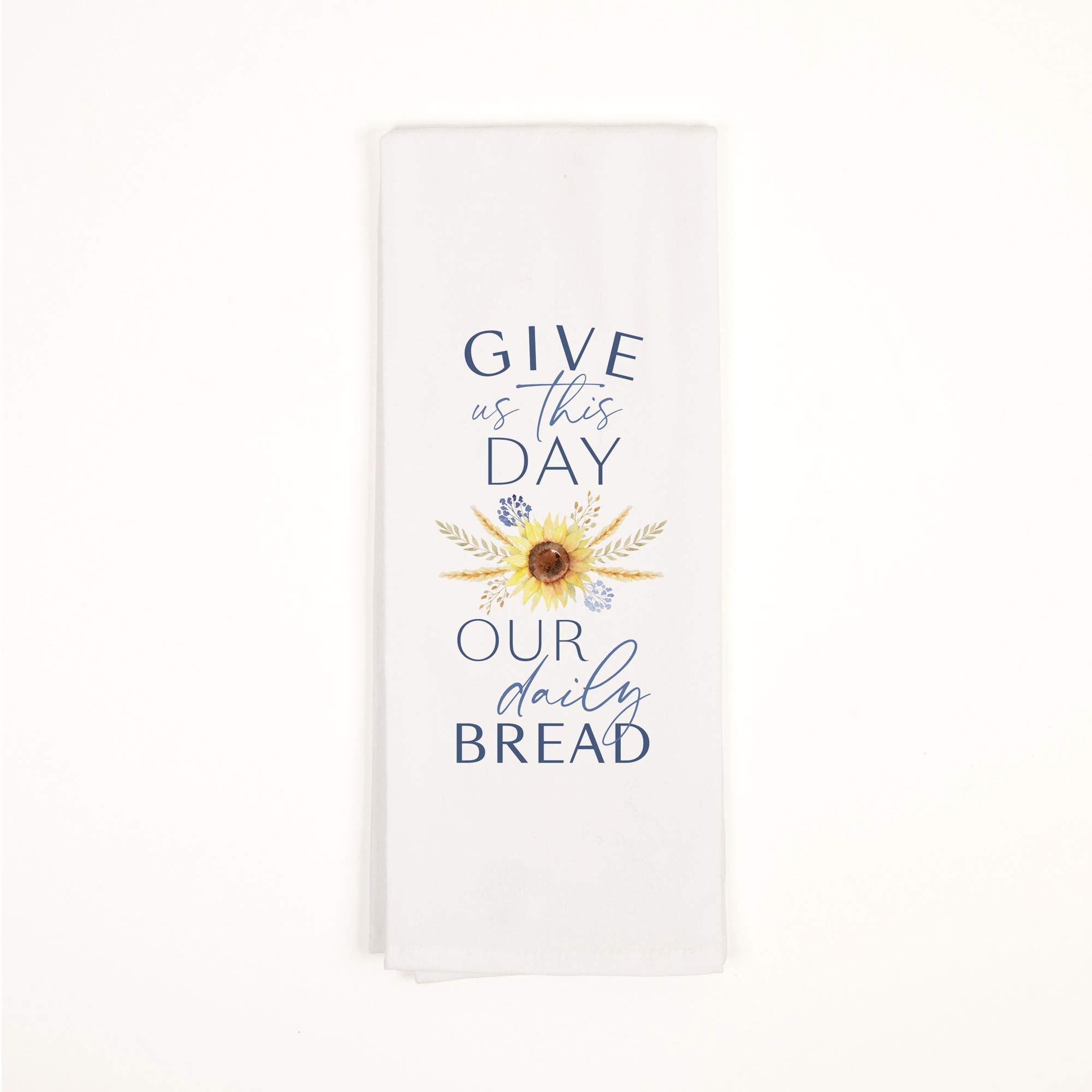 Give Us Our Daily Bread Classic White 28 x 16 Cotton Fabric Dish Tea Towel