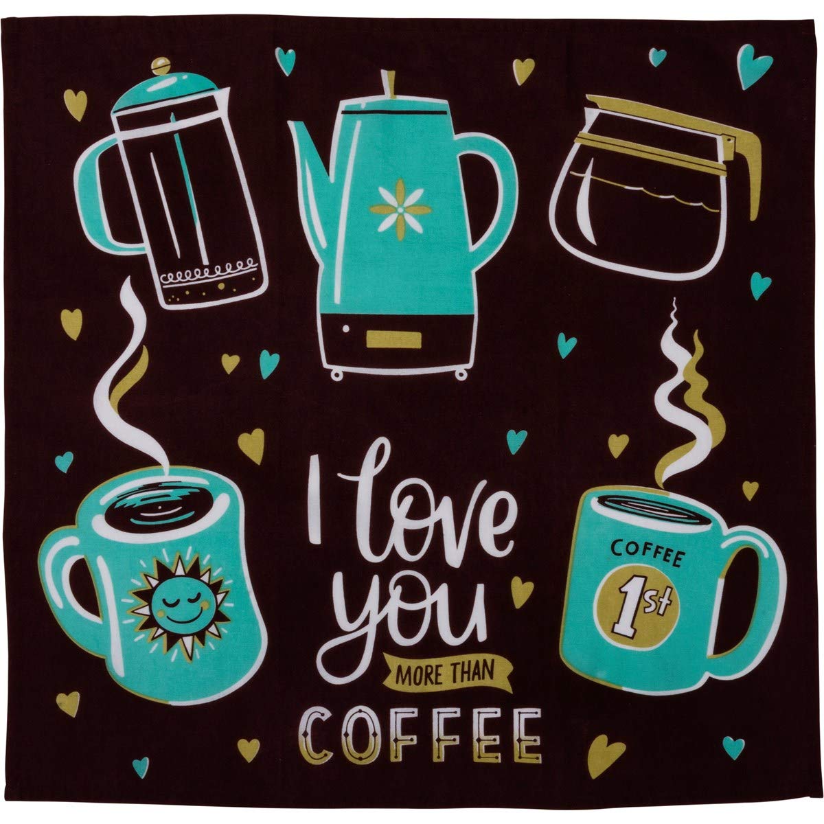 Primitives by Kathy 102727, Dish Towel - Love You More Than Coffee, Multi