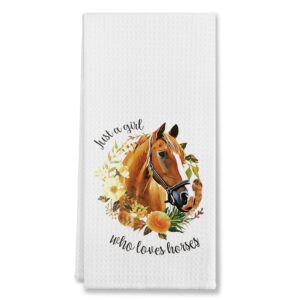 just a girl who loves horses kitchen towels & tea towels, dish cloth flour sack hand towel for farmhouse kitchen decor，24 x 16 inches cotton modern dish towels dishcloths,gifts for horse lovers riders