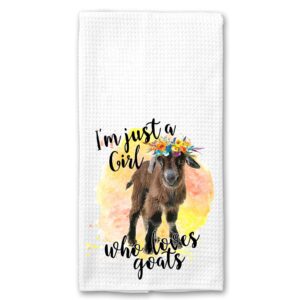 floral i'm just a girl who loves goats funny farm kitchen tea towel gift for her