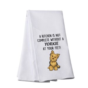 pwhaoo funny yorkie kitchen towel a kitchen is not complete without a yorkie kitchen towel yorkie lover gift (without a yorkie t)