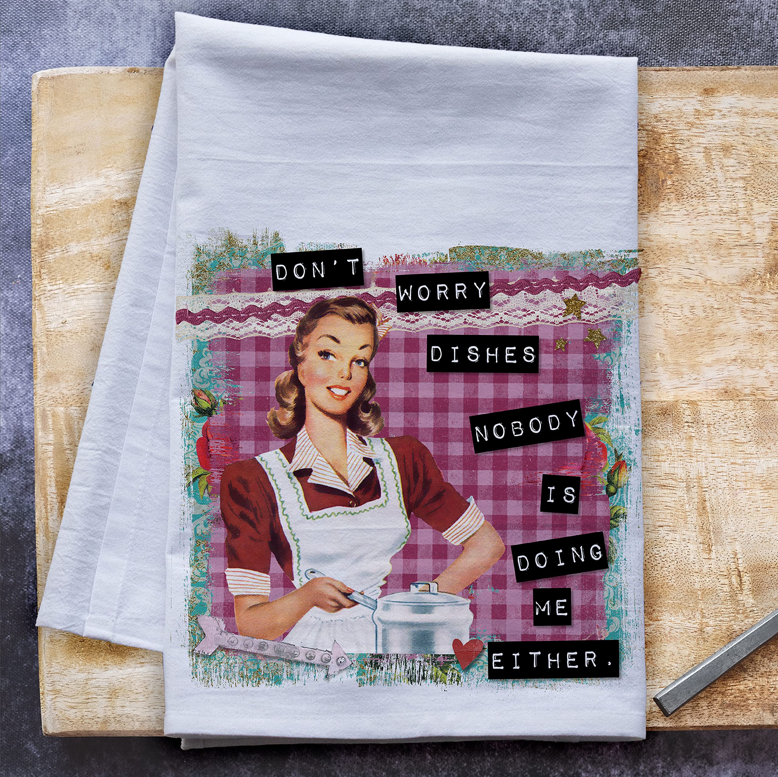 Sarcastic Vintage Housewife Funny Kitchen Towel, premium retro flour sack tea towel, snarky gifts for women MADE IN THE USA (Nobody's Doing Me Either)