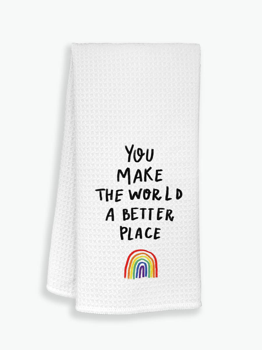 ZJSYXXU Radiate Positivity Kitchen Towels Dishcloths,You Make The World A Better Place Rainbow Dish Towels Tea Towels Hand Towels for Kitchen,Gifts for Women Girls Kids Teens