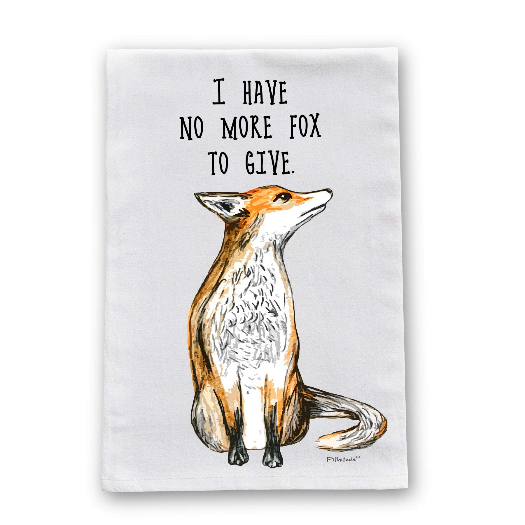 No More Fox Flour Sack Cotton Dish Towel by Pithitude